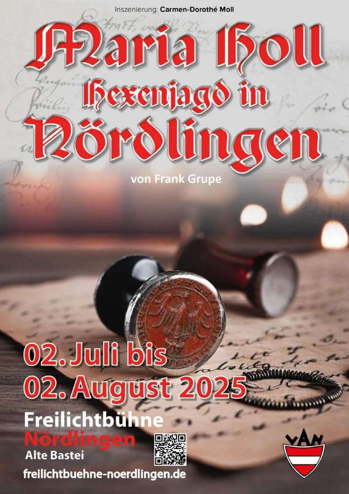 Maria Holl – Hexenjagd in Nördlingen“ auf der Freilichtbühne